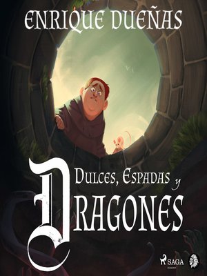 cover image of Dulces, espadas y dragones